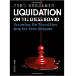 Book Review: Liquidation on the Chess Board: Mastering the Transition into the Pawn Endgame